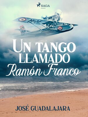 Un tango llamado Ramón Franco - ebook